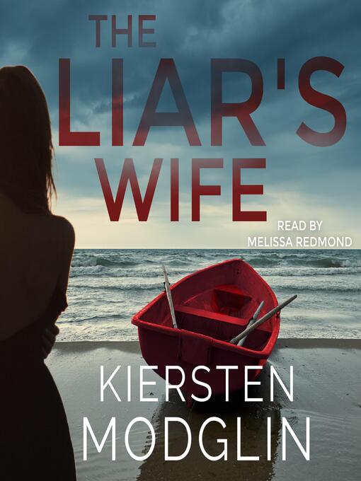 Title details for The Liar's Wife by Kiersten Modglin - Available